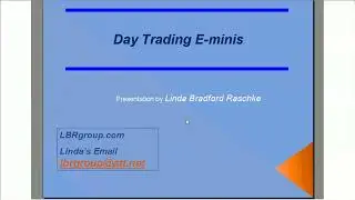 Linda Raschke - Day Trading E-minis (S&P 500 futures) [Webinar]