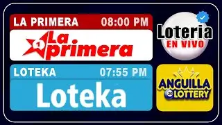 「𝗘𝗡 𝗩𝗜𝗩𝗢」▶ Resultados Loteka te toca y La Primera y Anguila 8 pm ◀ 7 nov 2025, 8 pm @loteriaenvivord