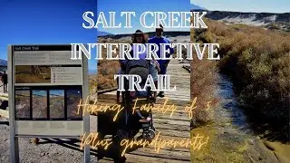 Salt Creek Interpretive Trail, Death Valley, Hiking Family of 5, Plus Grandparents!