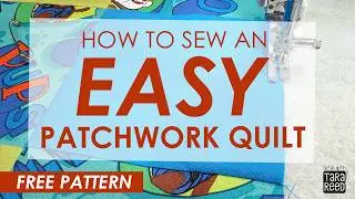 Easy Patchwork Quilt Pattern and The Little Ghost who was a Quilt
