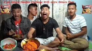 2pm Noodles Spicy  Akabare chicken Challenge || Spicy Noodles Made in Nepal ||