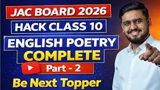 JAC Board Class 10 English Poetry | Complete Explanation | Be Next Topper 🔥#vviquestion #jacexam 