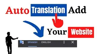 How To Add Automatic Translation in Your Website। Auto Change Your Website Language Other Country