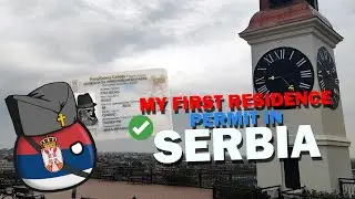 How I got my first residence permit in Serbia. My Story 🇷🇸