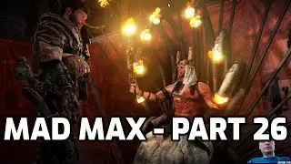 Mad Max Gameplay - Part 26