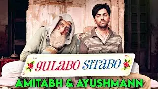 GULABO SITABO (2020) AMITABH BACHCHAN & AYUSHMANN KHURRANA BEST COMEDY MOVIE || EXPLAINED IN HINDI