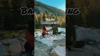 Tips for Backpacking as a Couple #hiking #backpacking #relationships  #mountains #adventure #hiking