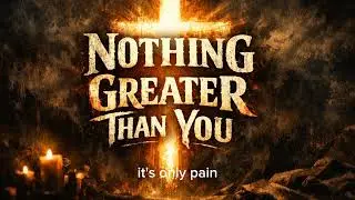 Jelly Roll – Nothing Greater Than You (Fan-Made Gospel Lyric Video)  