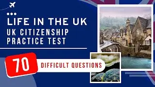 Life In The UK Test Exam - UK Citizenship Practice Test (70 Difficult Questions)