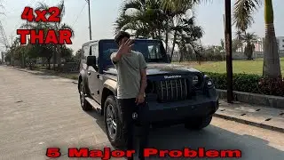 2023 4x2 Mahindra Thar 5 major problems 😱