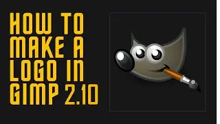 GIMP Tutorial 2021|Simple Logo Design Tutorial with GIMP| How to make a Logo:GimpTutorial#2
