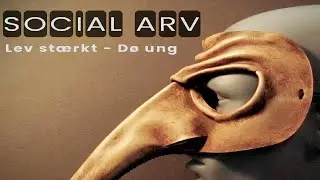 Social Arv - Lev St&aelig;rkt - D&oslash; Ung