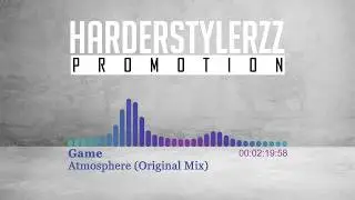 Game - Atmosphere (Original Mix) [UK Hardcore]