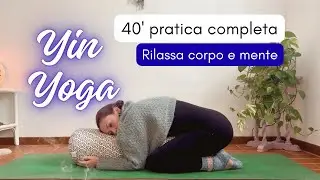 40 minuti per lasciar andare lo stress 😌 | Yin Yoga rilassante