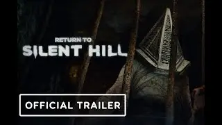Return to Silent Hill | Official Trailer | Welcome Back to the Nightmare