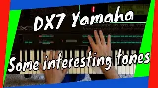 #demo - DX7 Yamaha - Some interesting tones / Alguns timbres interessantes