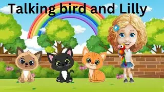 kids story in urdu | talking bird and lilly  |kids best story | kids story