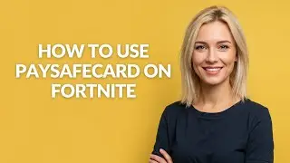HOW TO USE PAYSAFECARD ON FORTNITE - Julia'sTutorials