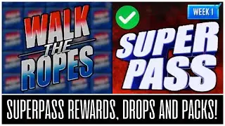 SUPERPASS REWARDS, TWITCH DROPS REWARDS & MORE WALK THE ROPES | WWE SuperCard