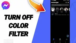 How To Turn Off Color Filter On Facebook Messenger App 2025