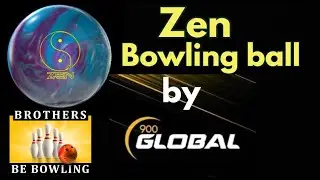 900 Global Zen Bowling Ball   Zen Ball Good  Brothers be Bowling  Brother Speedy