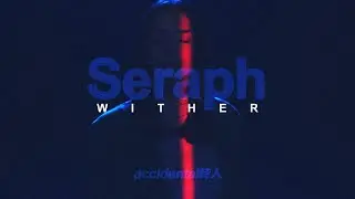 Seraph. - Wither [Veins EP]