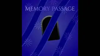 Memory Passage - Original Instrumental