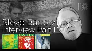 Steve Barrow Interview Part 1: The Beginning, Island & Trojan