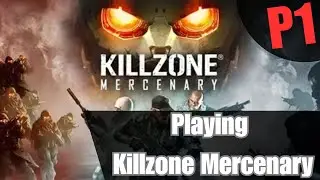 Killzone Mercenary- Justice For All [P1]