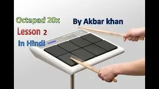 Dadra patch || Octapad 20x || lesson 2 || Akbar khan || Gomoh