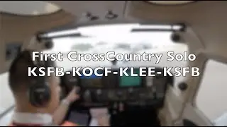 First CrossCountry Solo out of Sanford ( KSFB )