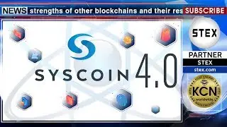 KCN Protocol update - SYSCOIN 4.0