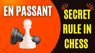 What is En Passant in Chess? Special Chess Move | Learn the Secret Rule of Chess
