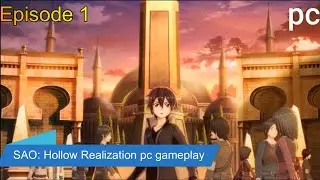 Sword Art Online: Hollow Realization - Welcome to Ainground [Part 1/PC]