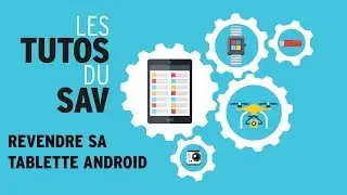 Tuto Darty & Vous : comment revendre sa tablette Android