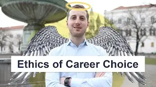 What is the most ethical career path?