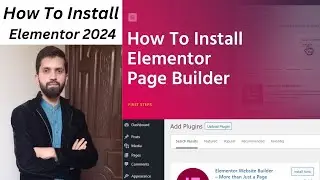 How to Install Page Build Elementor in a Wordpress Website 2024