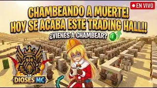 Hoy se termina este Trading Hall!! Chambeando 8 HORAS!!!