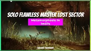 Solo Flawless Master Lost Sector Metamorphosis in 1m57s  [Destiny 2]