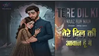 Tere dil ki aawaj hu mai ! Love 💕 story 💘 song 