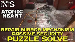 Repair Mirror Mechanism Atomic Heart Passive Security | Atomic Heart Repair Mirror Mechanism Puzzle