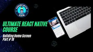 Building Home Screen | React Native Ultimate Course | Build Complex UI | P18 | 2024 | Urdu Hindi