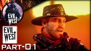 EVIL WEST Walkthrough Gameplay Part 1 - INTRO (FULL GAME) | EVIL WEST Gameplay | EVIL WEST
