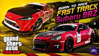 GTA 5 - Born To Race: Fast Track Subaru BRZ Car Build