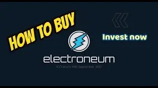 How To Buy Electroneum ETN   How to invest on Electroneum with Bitcoin and ethereum