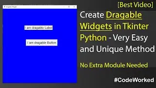Create Dragable Widgets in Python Tkinter GUI - No Extra Module Needed [Best Video]