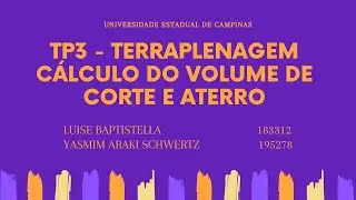 TERRAPLENAGEM - C&Aacute;LCULO DO VOLUME DE CORTE E ATERRO - UNICAMP 2020 - LUISE E YASMIM