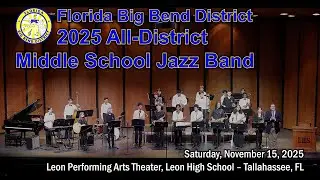 2025 Big Bend All-District Middle School Jazz Band