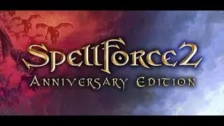 Spellforce 2 - Anniversary Edition | #1