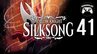 Hollow Knight: Silksong &ndash; Episode 41 | Tricky Platforming (No Commentary, 1440p 60FPS)